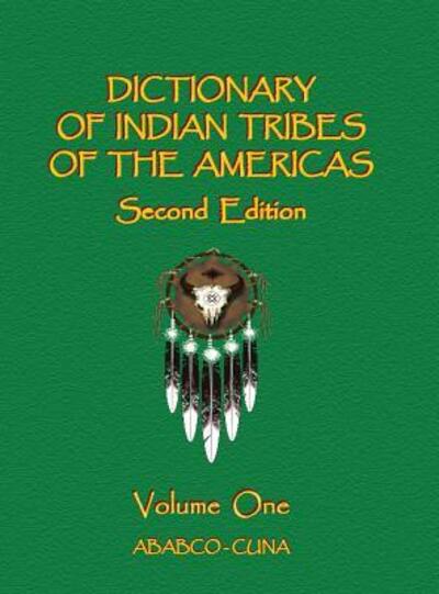 Cover for Frank H Gille · Dictionary of Indian Tribes of the Americas (Hardcover Book) (1993)