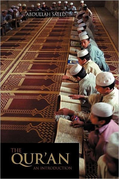 Cover for Saeed, Abdullah (University of Melbourne, Australia) · The Qur'an: An Introduction (Paperback Book) (2008)