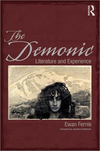 Cover for Ewan Fernie · The Demonic: Literature and Experience (Paperback Book) (2012)