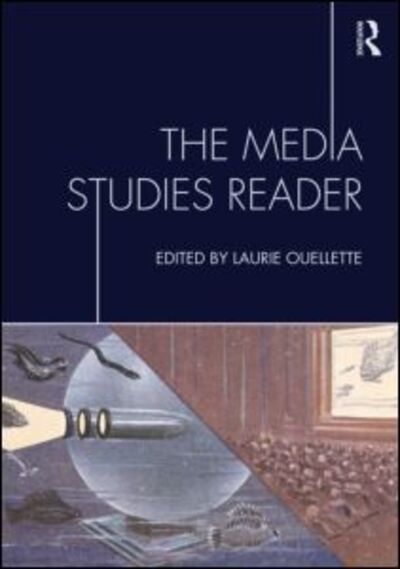 Cover for Laurie Ouellette · The Media Studies Reader (Paperback Book) (2012)