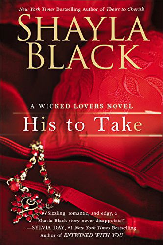 Cover for Shayla Black · His To Take (Paperback Book) (2015)