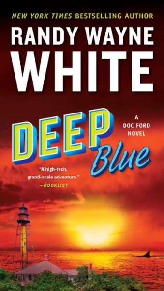 Cover for Randy Wayne White · Deep Blue - A Doc Ford Novel (Paperback Book) (2017)