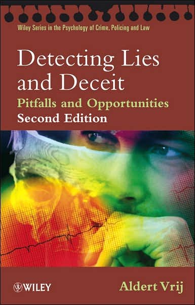 Cover for Vrij, Aldert (University of Portsmouth, UK) · Detecting Lies and Deceit: Pitfalls and Opportunities - Wiley Series in Psychology of Crime, Policing and Law (Paperback Book) [2nd edition] (2008)
