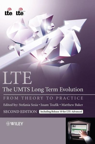 Cover for Sesia, Stefania (ST-Ericsson) · LTE - The UMTS Long Term Evolution: From Theory to Practice (Hardcover Book) (2011)