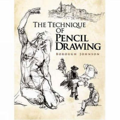 Cover for Borough Johnson · The Technique of Pencil Drawing - Dover Art Instruction (Paperback Book) (2008)