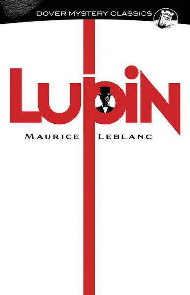 Cover for Maurice Leblanc · Lupin - Dover Mystery Classics (Paperback Book) (2021)