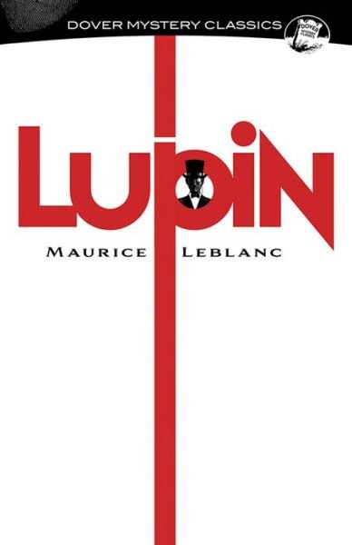 Cover for Maurice Leblanc · Lupin - Dover Mystery Classics (Paperback Bog) (2021)