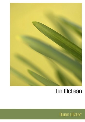 Cover for Owen Wister · Lin Mclean (Hardcover Book) [Large Print, Large Type edition] (2008)