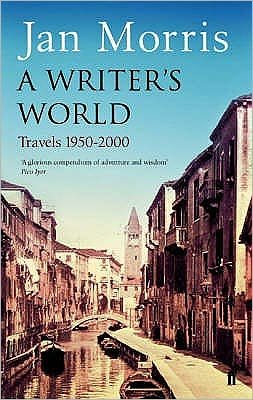 Cover for Jan Morris · A Writer's World (Taschenbuch) [Main edition] (2004)
