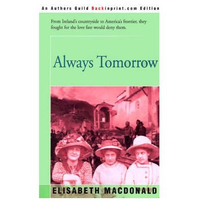 Cover for Elisabeth Macdonald · Always Tomorrow (Pocketbok) (2000)