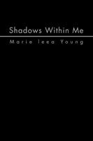 Cover for Marie Young · Shadows Within Me (Paperback Book) (2003)