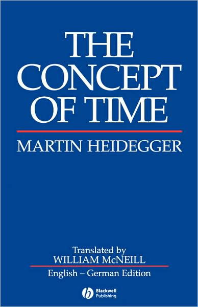 The Concept of Time - Martin Heidegger - Bøger - John Wiley and Sons Ltd - 9780631184256 - 11. december 1991