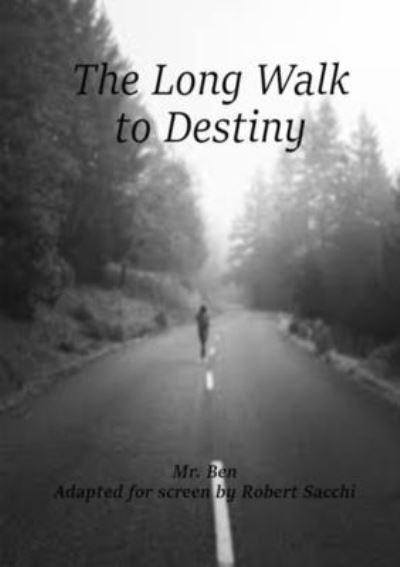 Cover for Ben · Long Walk to Destiny (Buch) (2022)