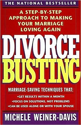 Cover for Michele Weiner-Davis · Divorce Busting: A Revolutionary and Rapid Program for Staying Together (Paperback Book) [Reprint edition] (1993)