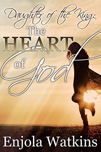 Cover for Enjola Watkins · Daughter of the King:: the Heart of God (Paperback Book) (2014)