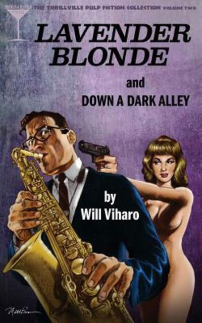 Cover for Will Viharo · The Thrillville Pulp Fiction Collection, Volume Two (Pocketbok) (2016)