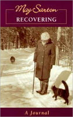 Recovering: A Journal - May Sarton - Książki - The Women's Press Ltd - 9780704345256 - 4 lipca 2002