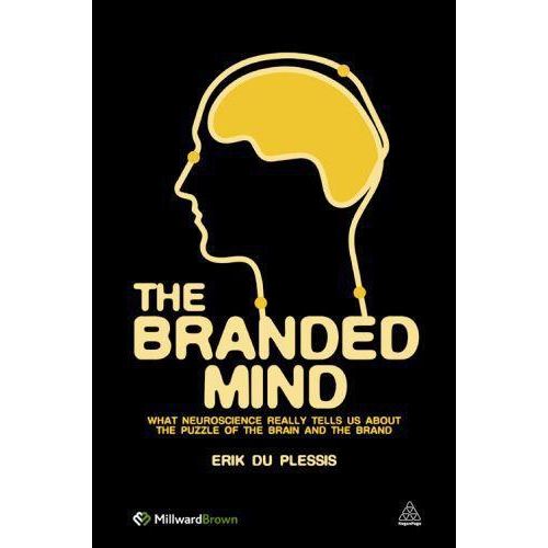 Cover for Erik Du Plessis · The Branded Mind: What Neuroscience Really Tells Us About the Puzzle of the Brain and the Brand (Hardcover Book) (2011)