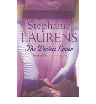 Cover for Stephanie Laurens · The Perfect Lover: Number 11 in series - Bar Cynster (Pocketbok) (2007)
