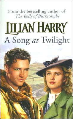 Cover for Lilian Harry · A Song at Twilight (Paperback Book) (2007)