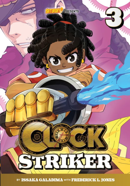 Clock Striker, Volume 3: The Cogs in the Machine - Saturday AM TANKS / Clock Striker - Issaka Galadima - Books - Quarto Publishing Group USA Inc - 9780760389256 - February 19, 2026