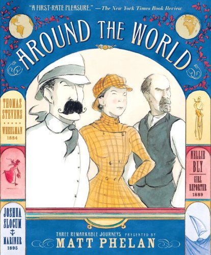 Cover for Matt Phelan · Around the World (Paperback Book) [Reprint edition] (2014)