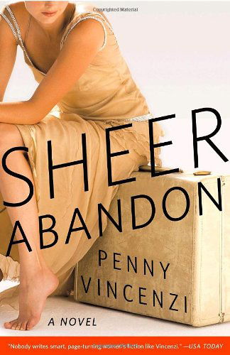 Cover for Penny Vincenzi · Sheer Abandon: a Novel (Paperback Book) (2008)