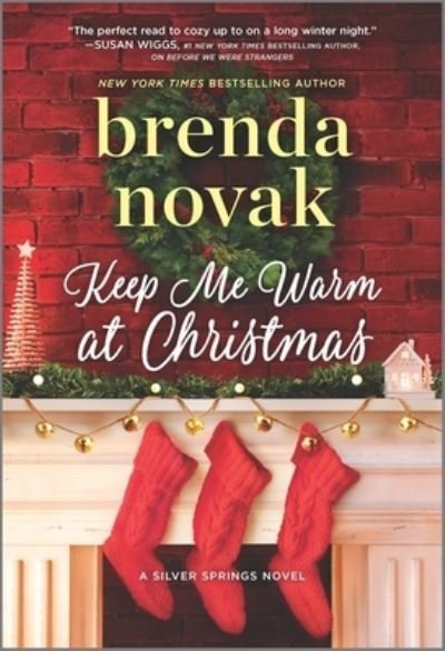 Cover for Brenda Novak · Keep Me Warm at Christmas - Silver Springs (Pocketbok) (2021)