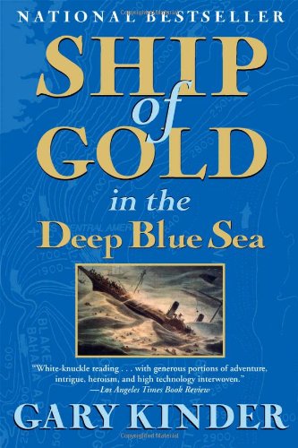 Cover for Gary Kinder · Ship of Gold in the Deep Blue Sea (Paperback Book) [First Trade Paper edition] (2009)