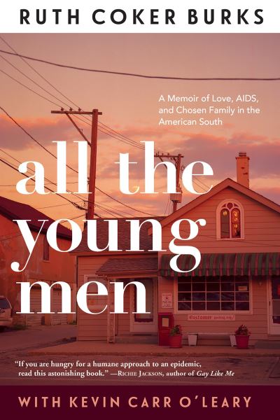 Cover for Ruth Coker Burks · All The Young Men (Paperback Book) (2021)