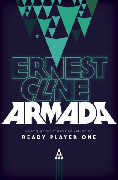 Cover for Ernest Cline · Armada (Hardcover bog) (2015)