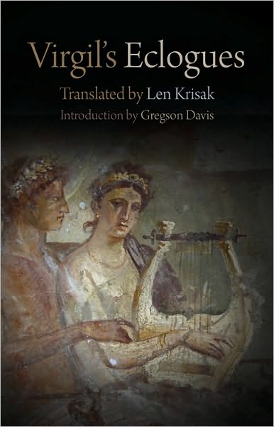 Virgil's Eclogues - Virgil - Książki - University of Pennsylvania Press - 9780812242256 - 9 marca 2010