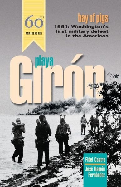 Cover for Fidel Castro · Playa Giro?n (Bok) (2001)