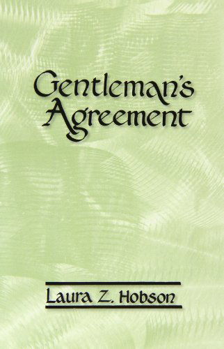 Gentleman's Agreement - Laura Z. Hobson - Książki - Cherokee Publishing Company - 9780877973256 - 1 marca 2007