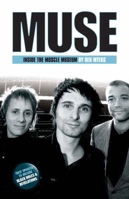 Inside the Muscle Museum - Muse - Boeken - Independent Music Press - 9780955282256 - 22 maart 2016