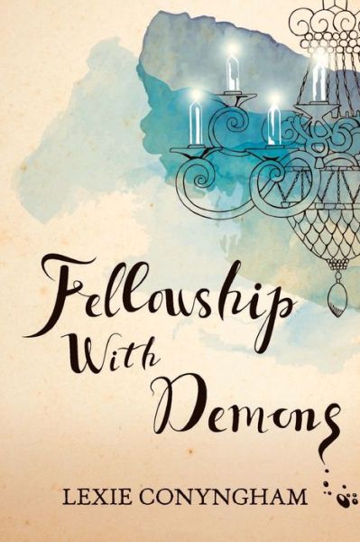 Cover for Lexie Conyngham · Fellowship with Demons (Paperback Book) (2013)