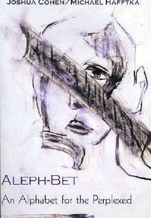 Cover for Joshua Cohen · Aleph-bet (Book) (2007)