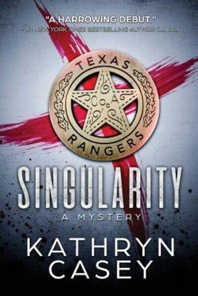 Cover for Kathryn Casey · Singularity (Paperback Book) (2017)