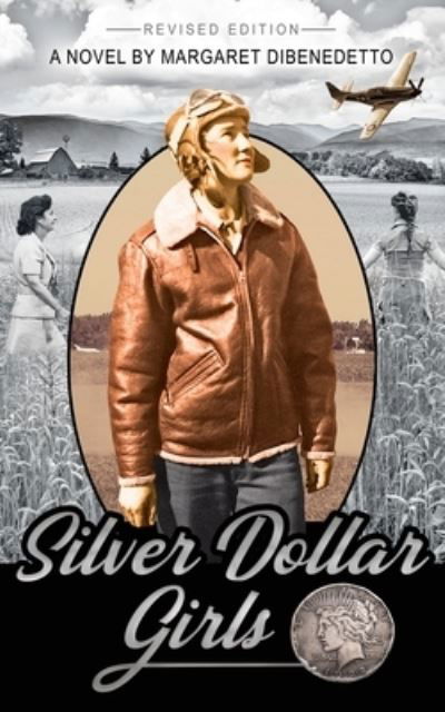 Silver Dollar Girls Revised Edition - Margaret DiBenedetto - Kirjat - Full Court Press - 9780990593256 - lauantai 7. tammikuuta 2023