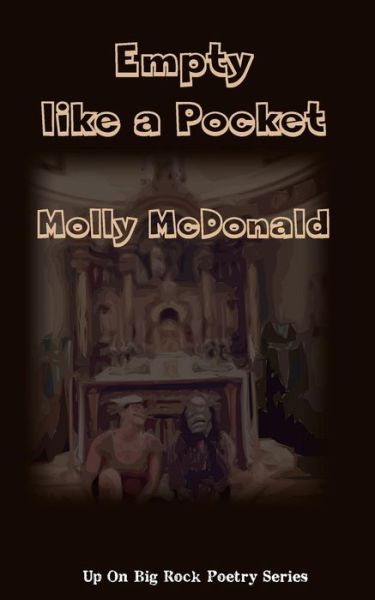 Cover for Molly Mcdonald · Empty Like a Pocket (Pocketbok) (2015)