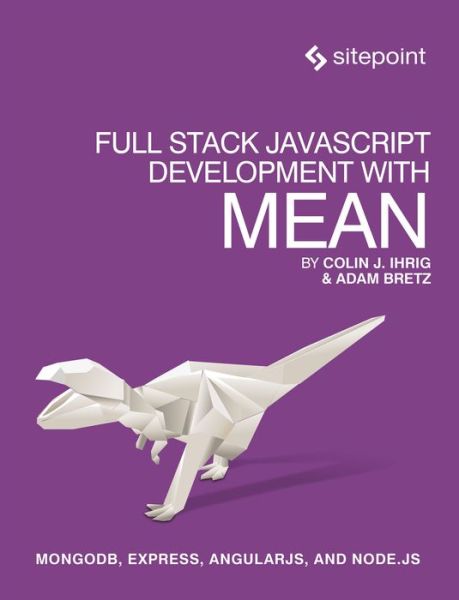 Cover for Colin Ihrig · Full Stack JavaScript Development with MEAN (Paperback Book) (2015)