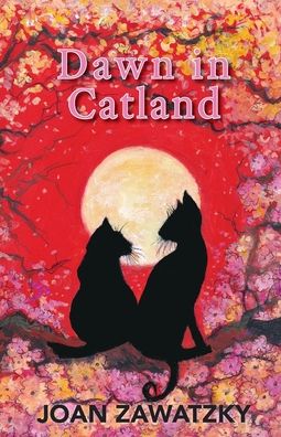 Cover for Joan Zawatzky · Dawn in Catland (Paperback Book) (2019)