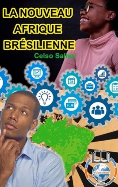 Cover for Celso Salles · LA NOUVEAU AFRIQUE BRESILIENNE - Celso Salles: Collection Afrique (Hardcover Book) (2021)