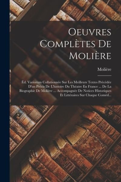 Cover for Molière · Oeuvres Complètes de Molière (Book) (2022)