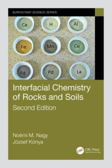 Nagy, Noemi M. (University of Debrecen, Hungary) · Interfacial Chemistry of Rocks and Soils - Surfactant Science (Paperback Book) (2024)