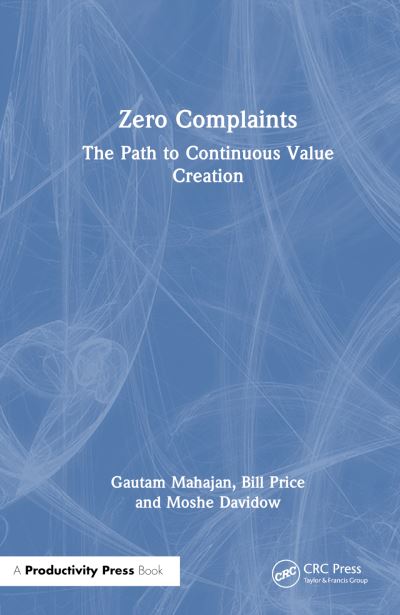 Cover for Gautam Mahajan · Zero Complaints: The Path to Continuous Value Creation (Hardcover Book) (2025)