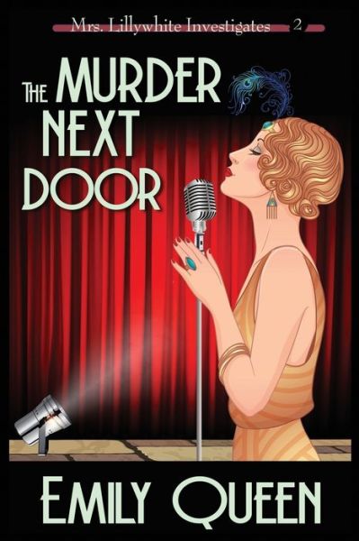 The Murder Next Door - Emily Queen - Books - Independently published - 9781076524256 - June 27, 2019