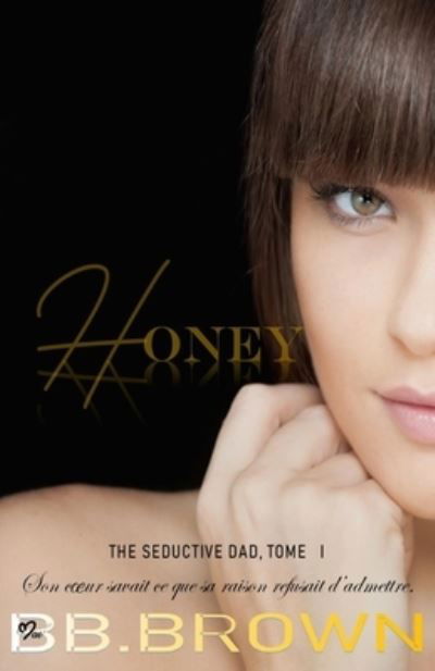 Cover for Bb Brown · Honey (Pocketbok) (2019)