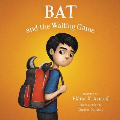 Cover for Elana K. Arnold · Bat and the Waiting Game (CD) (2020)