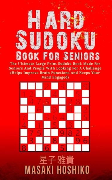 Cover for Masaki Hoshiko · Hard Sudoku Book For Seniors (Taschenbuch) (2019)